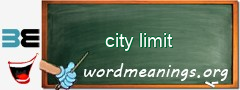 WordMeaning blackboard for city limit